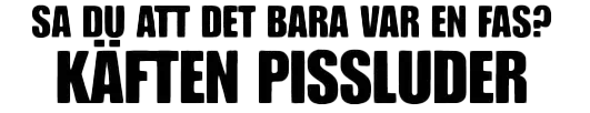 Dekal Sa du att det bara var en fas?…