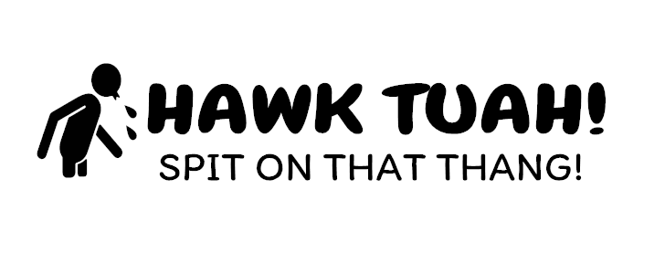 HAWK TUAH Dekal #2