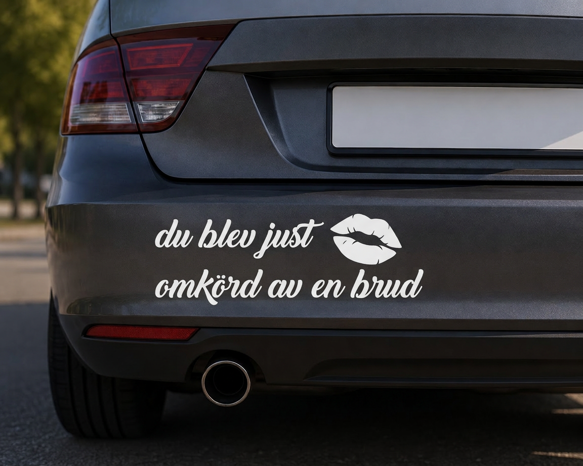 Dekal Du blev just omkörd av en brud