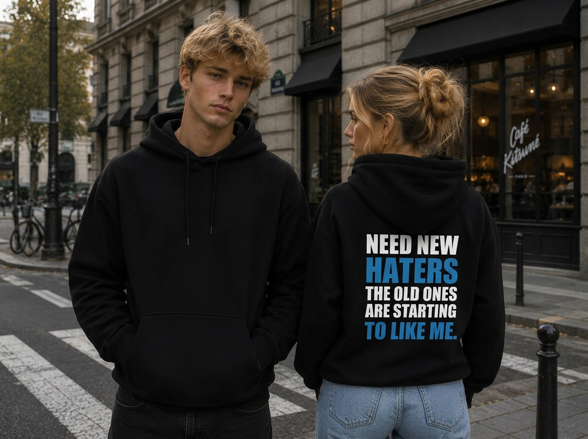 Hoodie NEED NEW HATERS