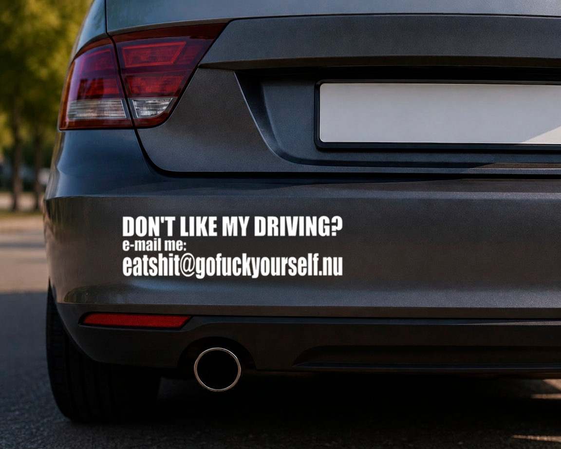 Dekal Don´t like my driving?