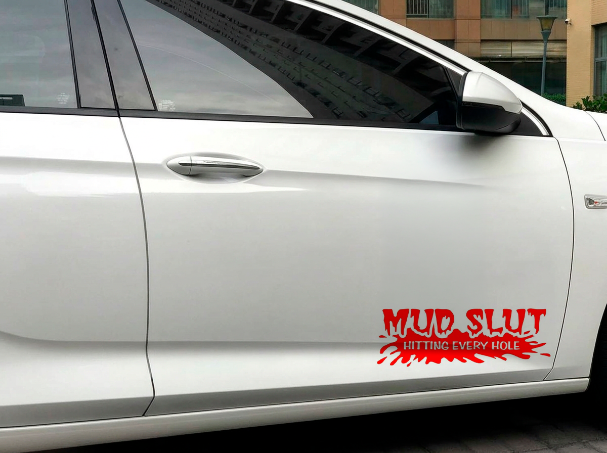 Dekal Mud Slut, hitting every hole