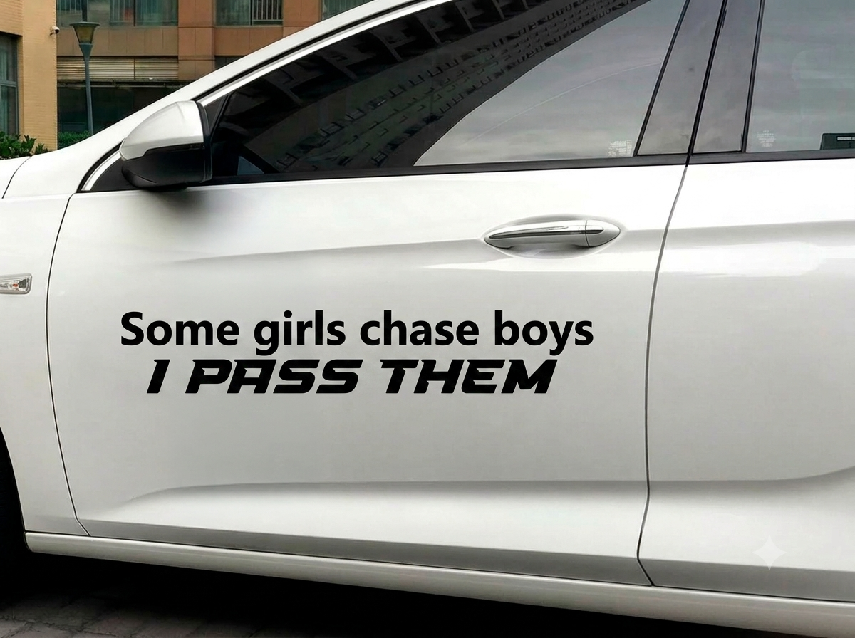 Dekal - Some girls chase boys