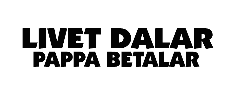 Livet dalar pappa betalar Dekal
