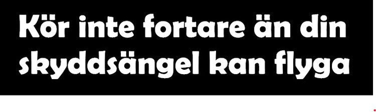Kör inte fortare än din skyddsängel kan flyga Dekal