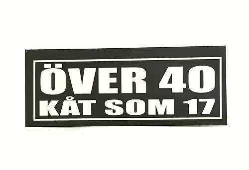 ÖVER 40 KÅT SOM 17.