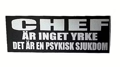 CHEF är Inget Yrke Det är en Psykisk Sjukdom