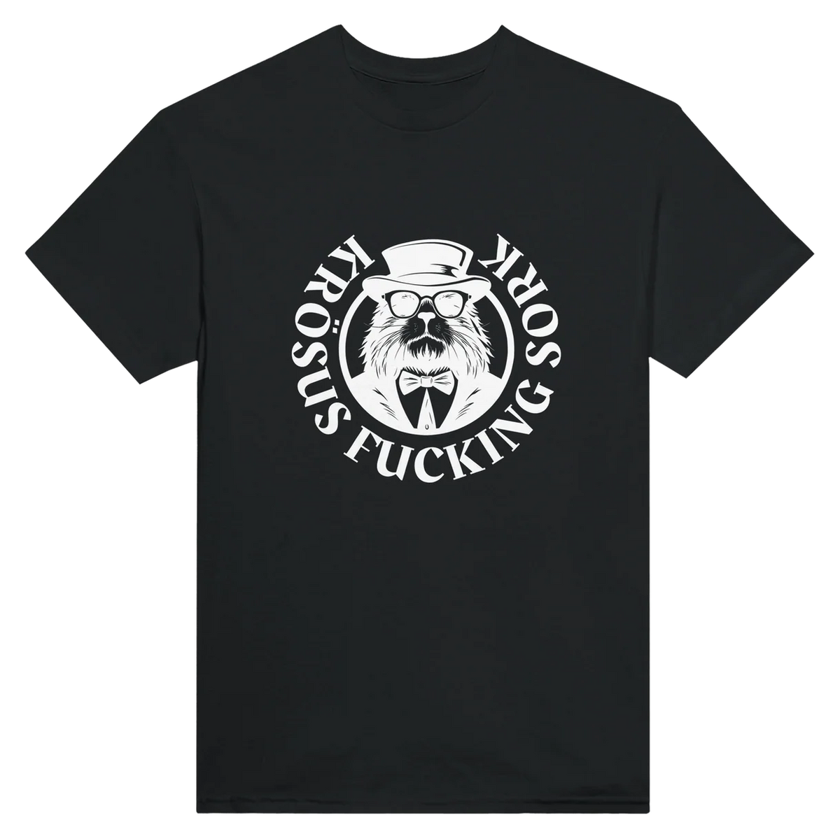 Krösus F*cking Sork T-Shirt