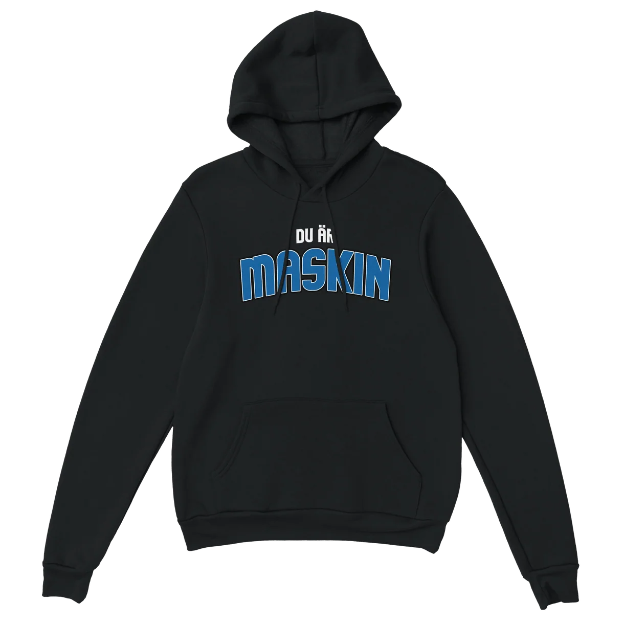 Du Är Maskin Hoodie
