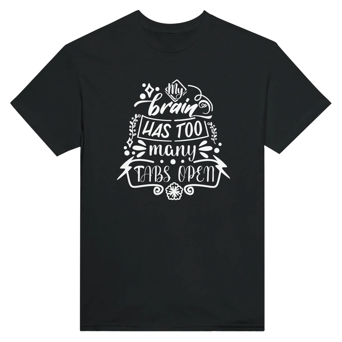Too Many Tabs Open T-Shirt