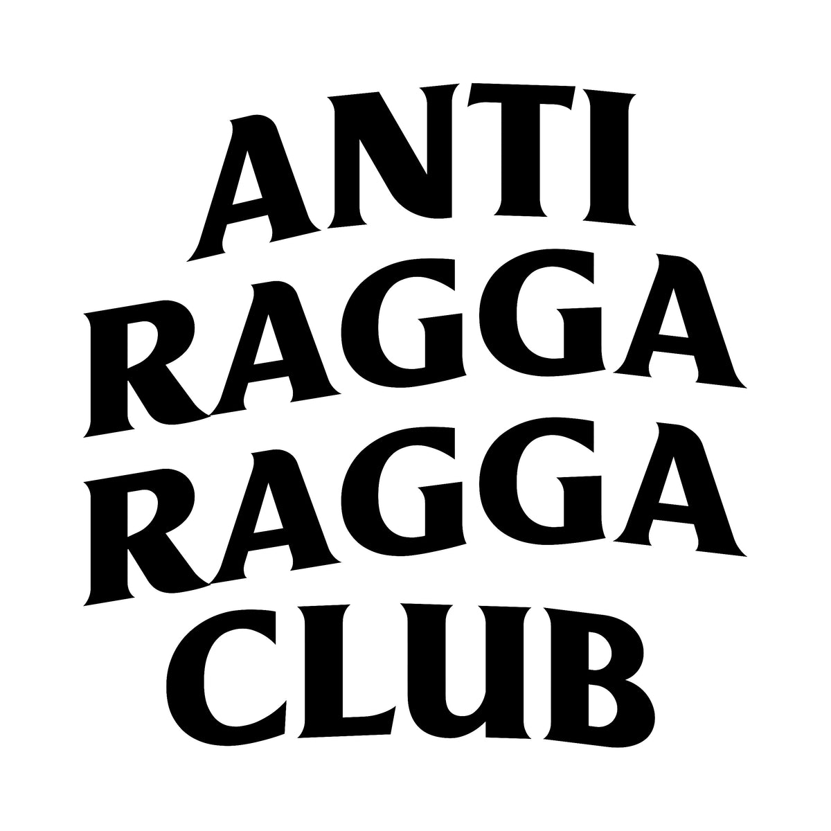 Anti ragga ragga club - Dekal