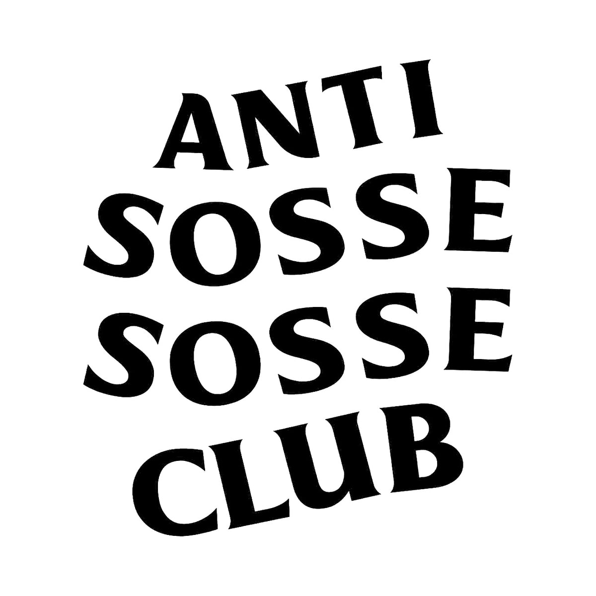 Anti sosse sosse club - Dekal