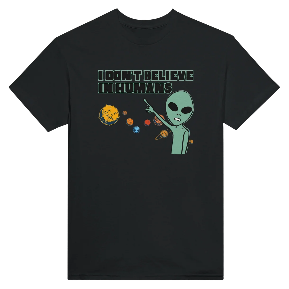 I Don't Believe In Humans T-Shirt