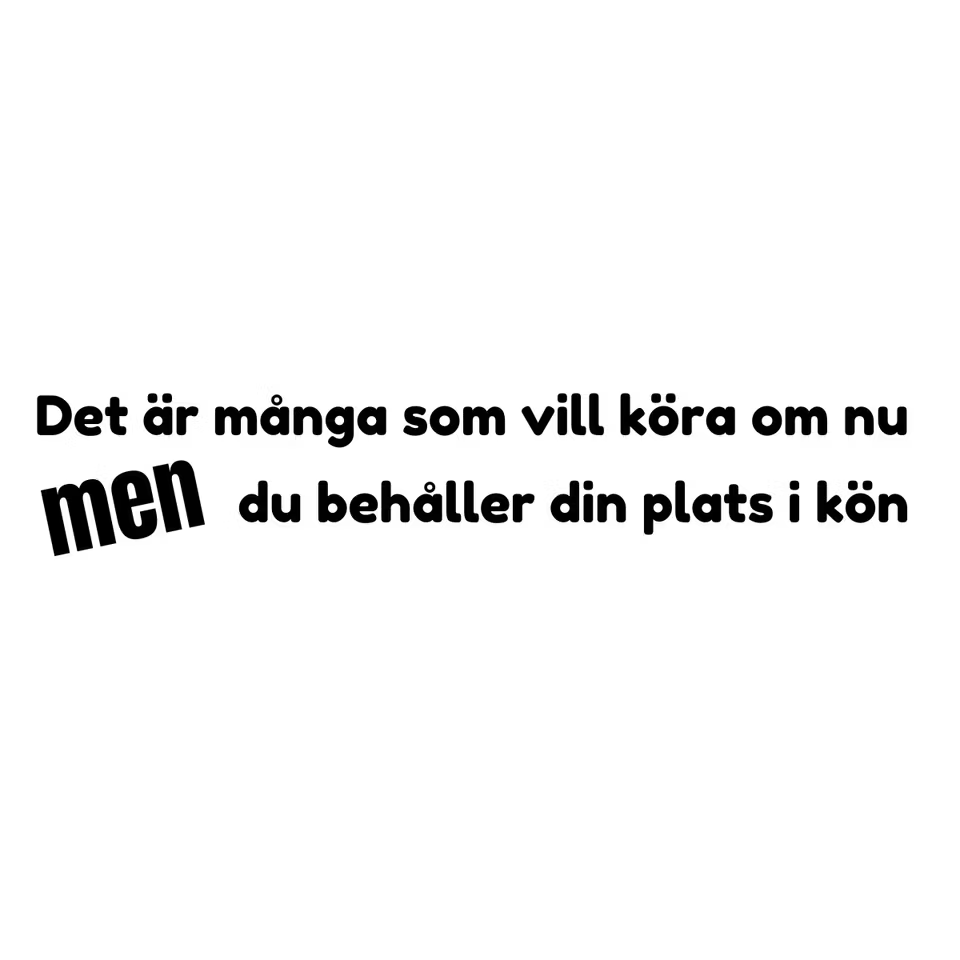 Dekal Det är många som vill köra om