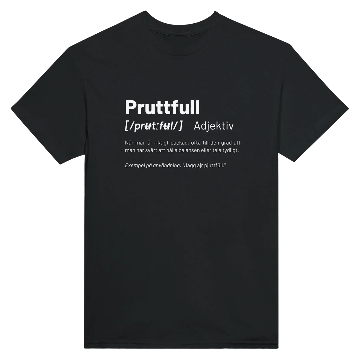 Pruttfull T-Shirt