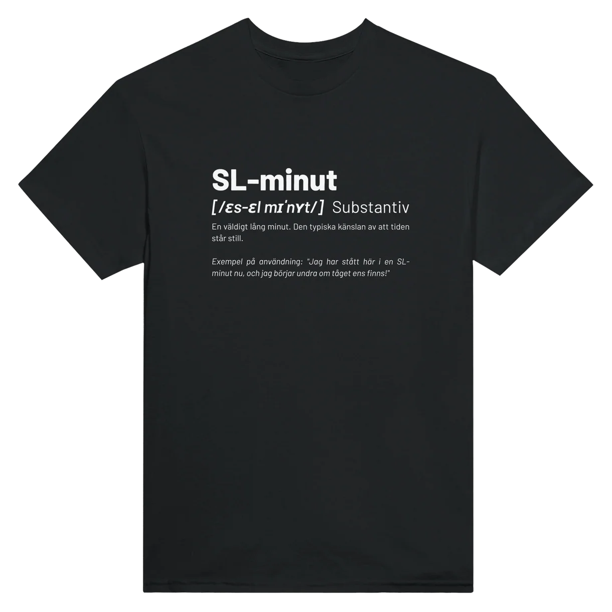 SL-minut T-Shirt