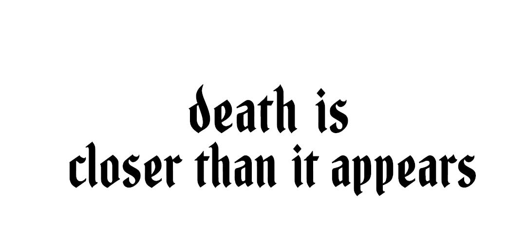 Death is closer Dekal sidospegel