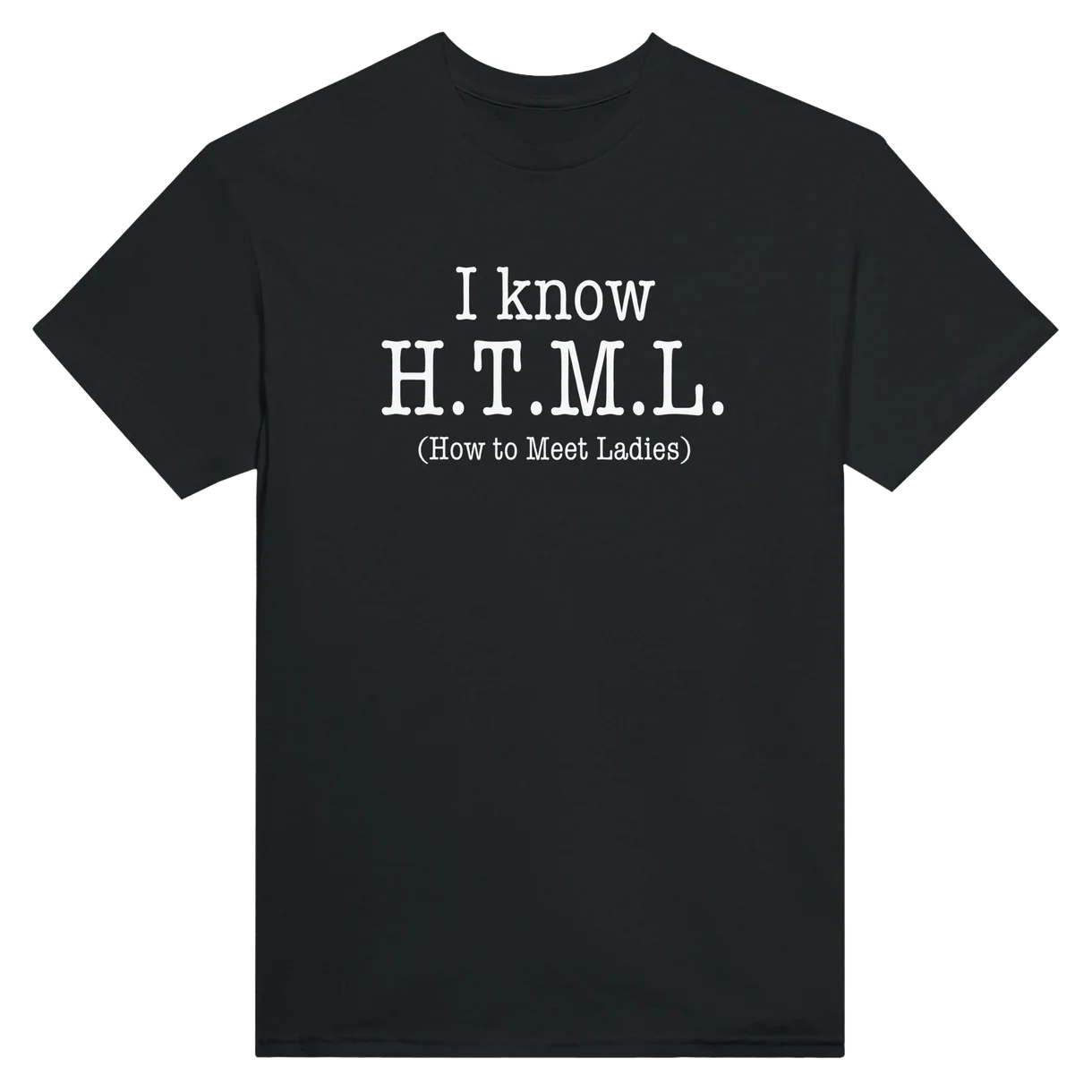 I Know HTML T-Shirt