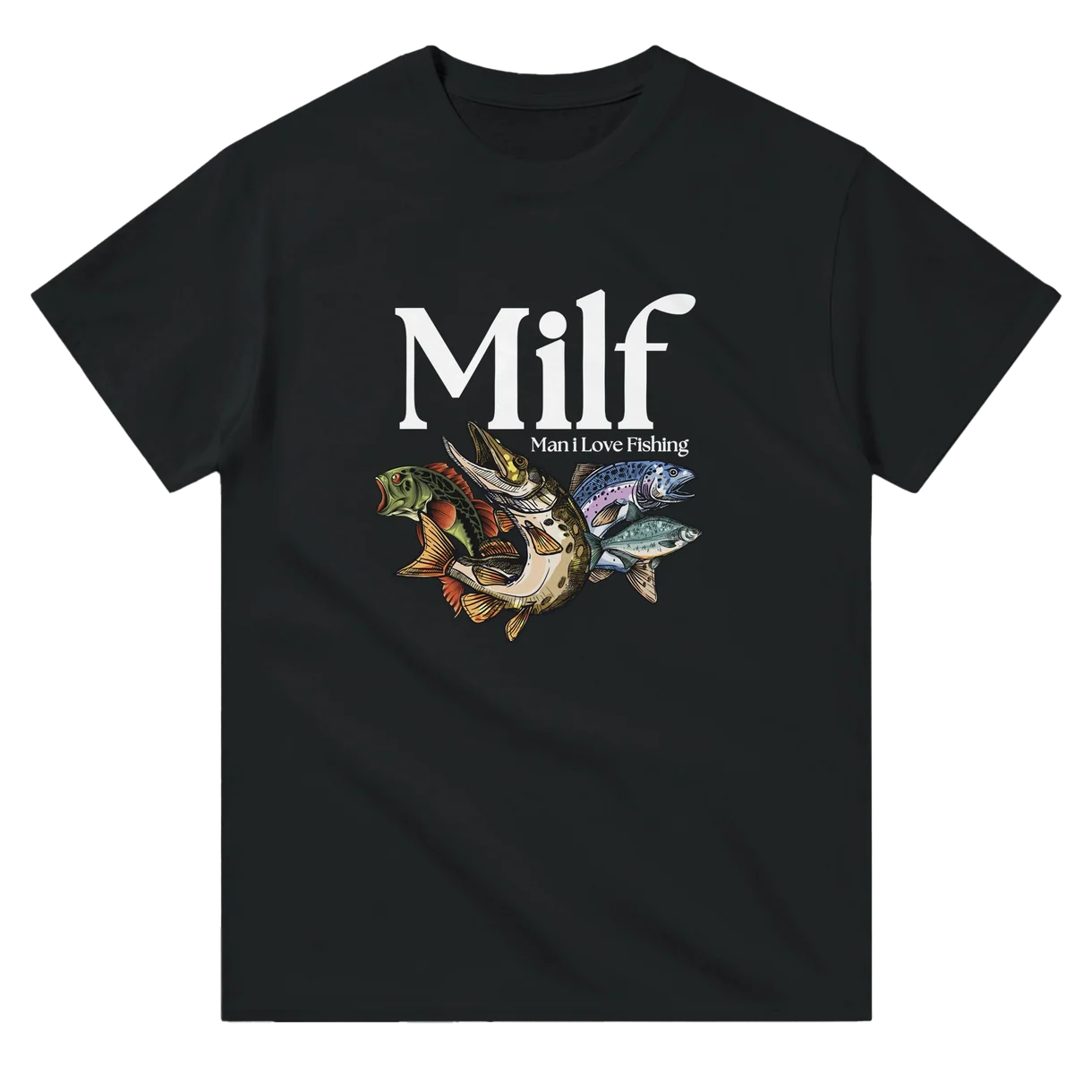Man I Love Fishing T-Shirt