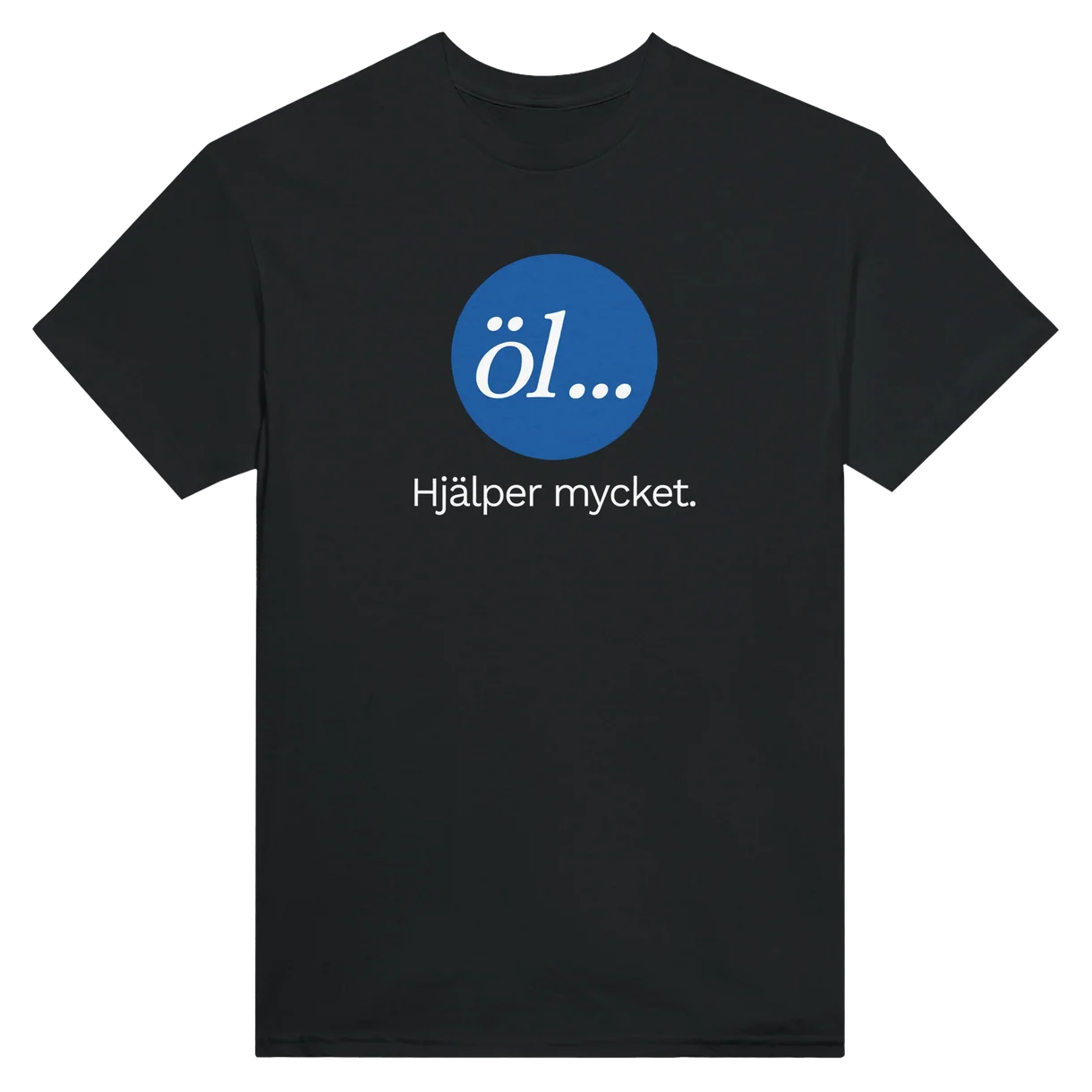 Öl Hjälper Mycket T-Shirt