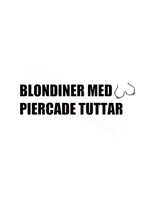 Dekal Blondiner med piercade tuttar
