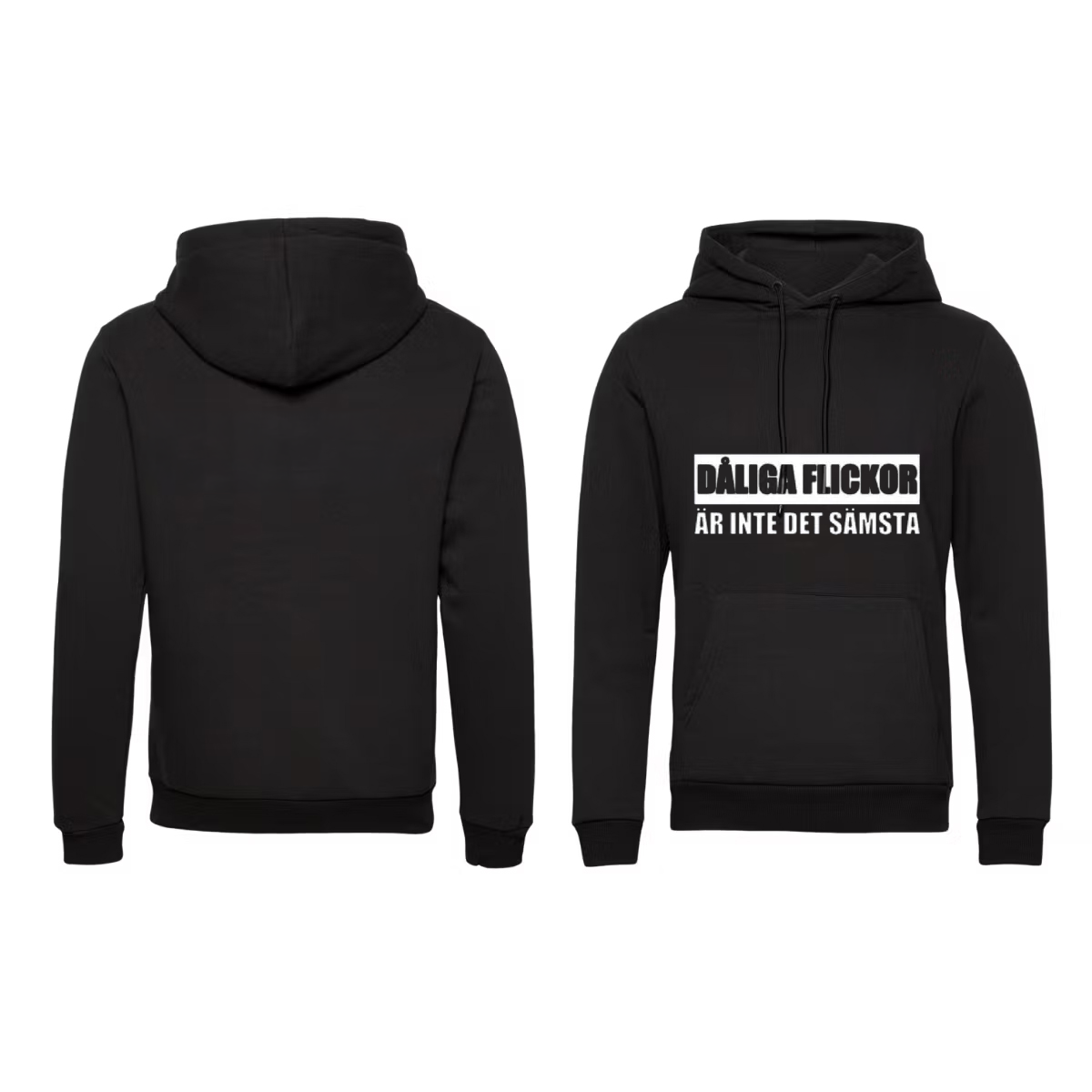 Hoodie Dåliga flickor är inte det sämsta