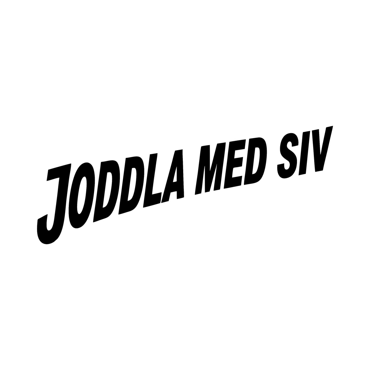Joddla med siv - Dekal
