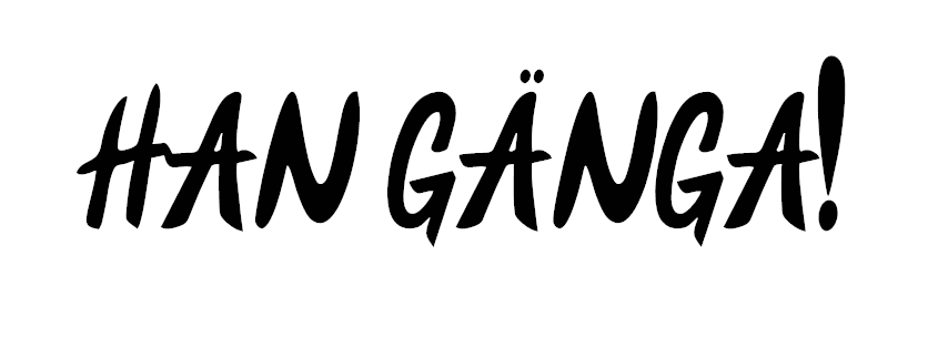 HAN GÄNGA! Dekal