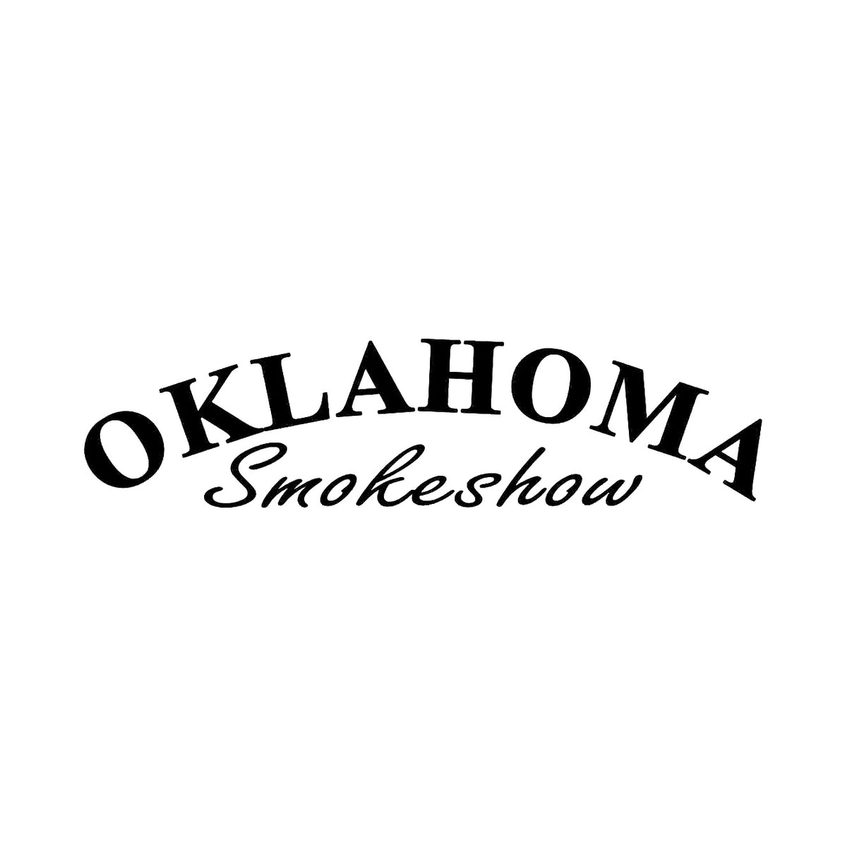 Oklahoma Smokeshow - Dekal