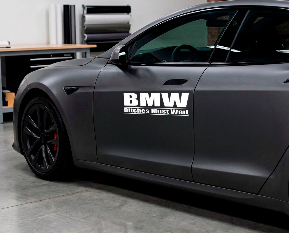 Dekal BMW, Bitches Must Wait