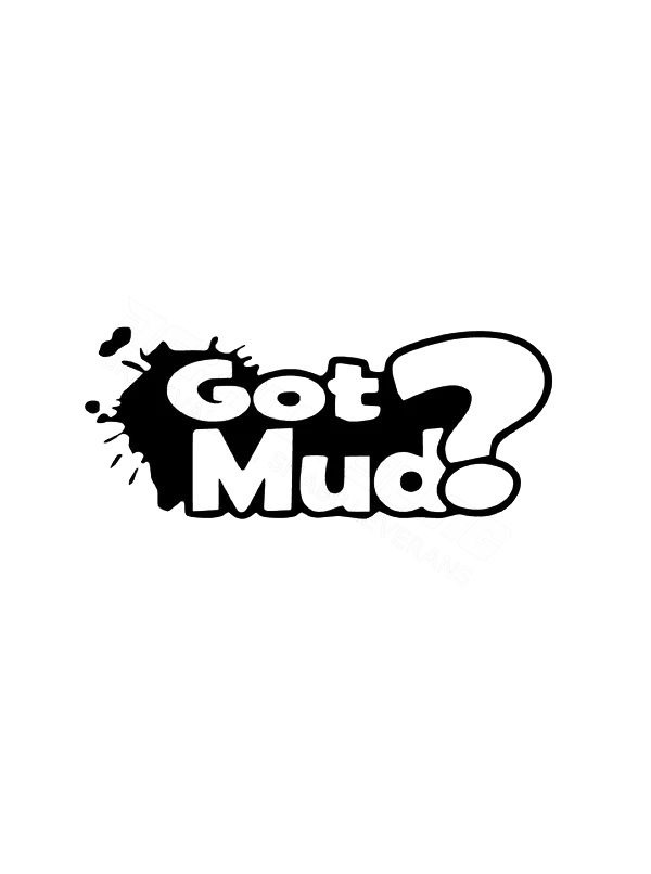 Dekal Got Mud?
