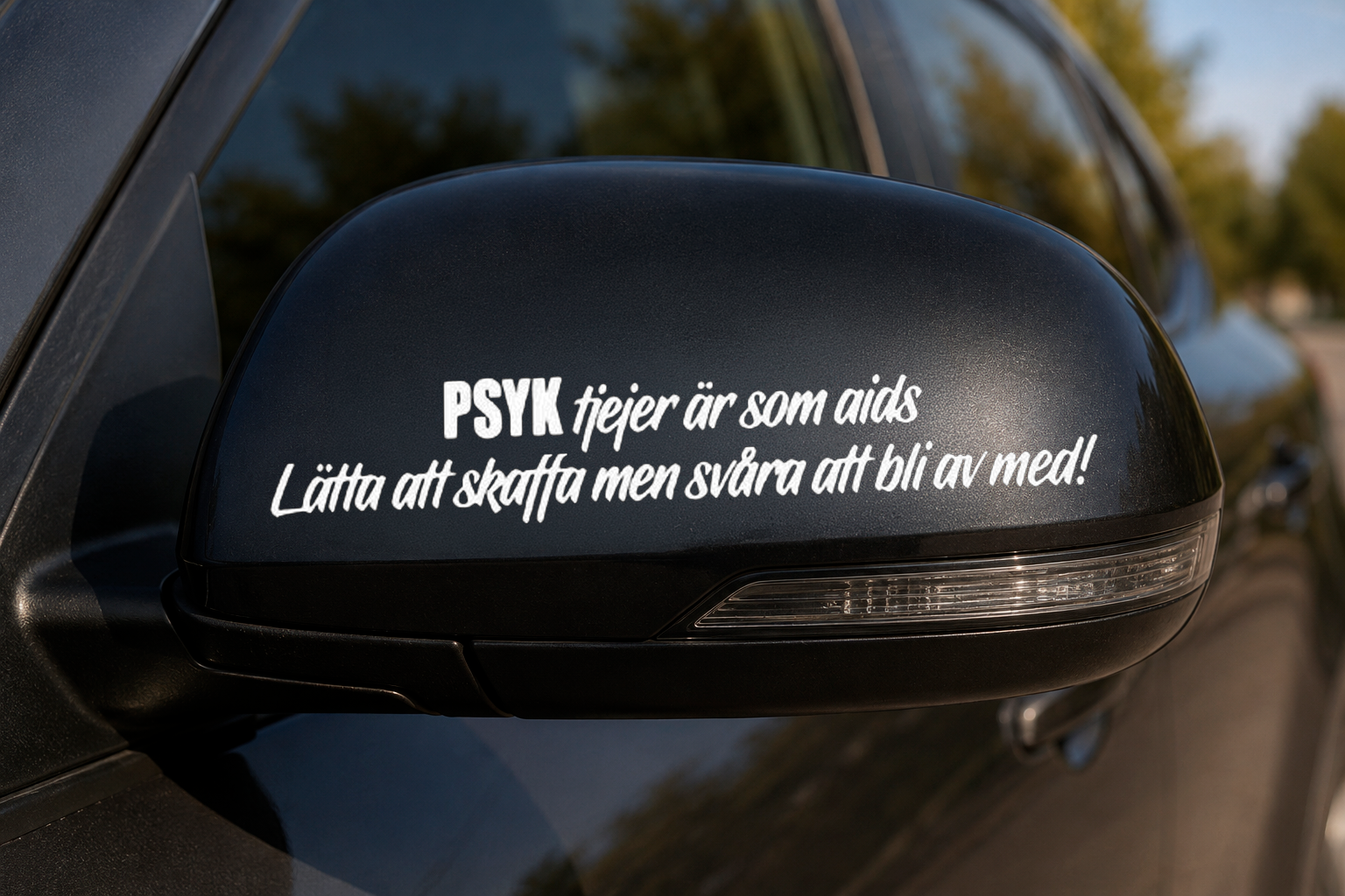 Dekal PSYKtjejer är som aids…