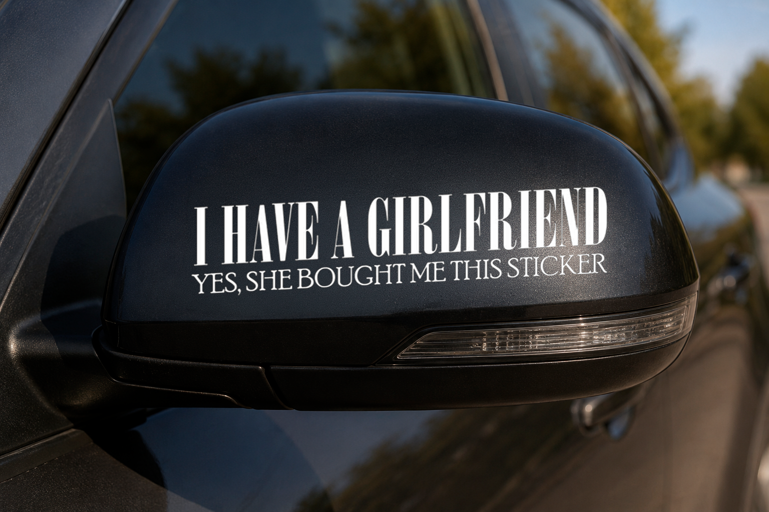 Dekal I HAVE A GIRLFRIEND