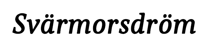 DEKAL- Svärmorsdröm
