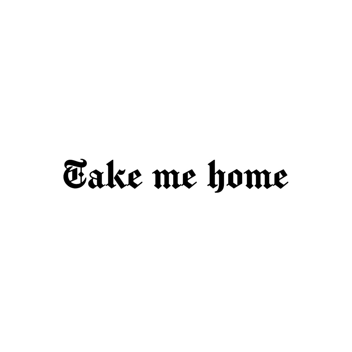 Dekal Take me home