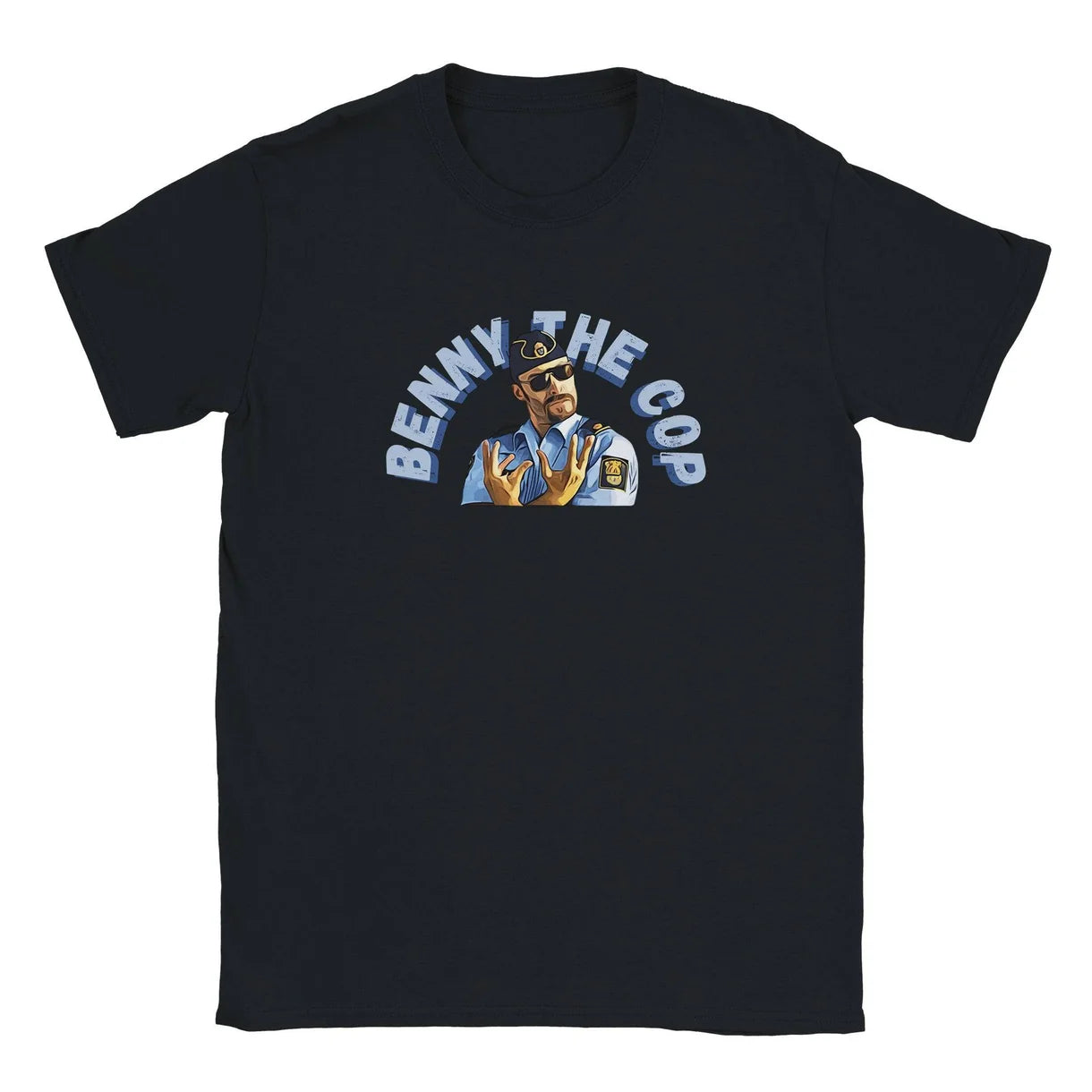 Benny the Cop T-Shirt