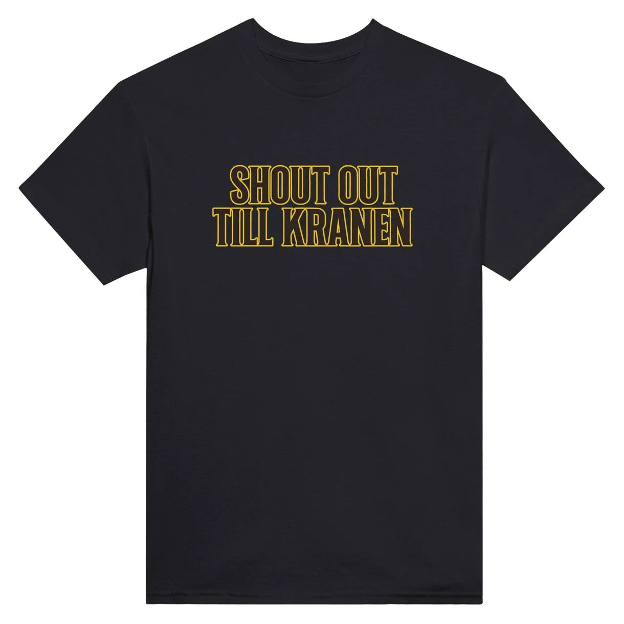 Shout Out till Kranen T-Shirt