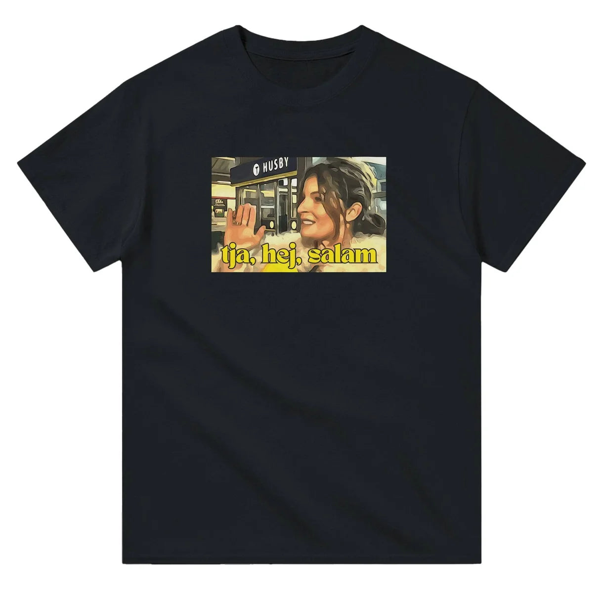Tja, Hej, Salam T-Shirt