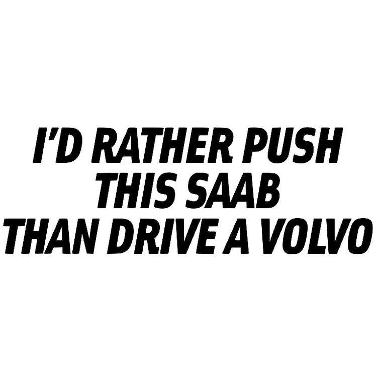 Dekal - I'd rather push this saab